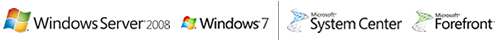 Microsoft Server 2008 - Windows 7 - Microsoft System Center - Microsoft Forefront - Microsoft Office 2010